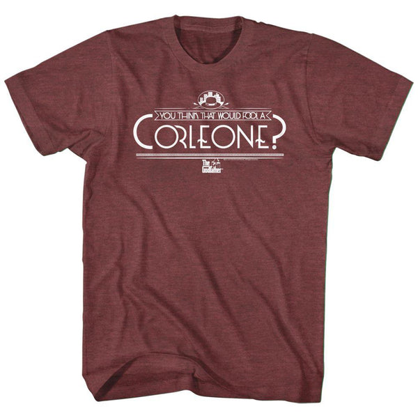 Godfather Fool A Corleone T-Shirt - HYPER iCONiC