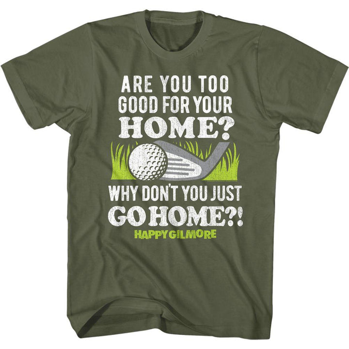 Happy Gilmore Go To Your Home Big and Tall T-Shirt - HYPER iCONiC.