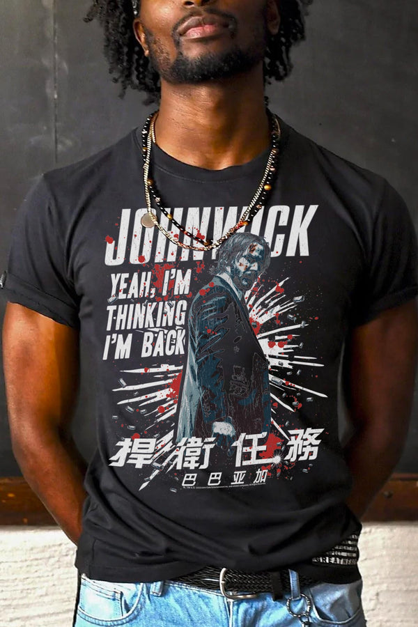 John Wick - I'm Thinking I'm Back T-Shirt - HYPER iCONiC.