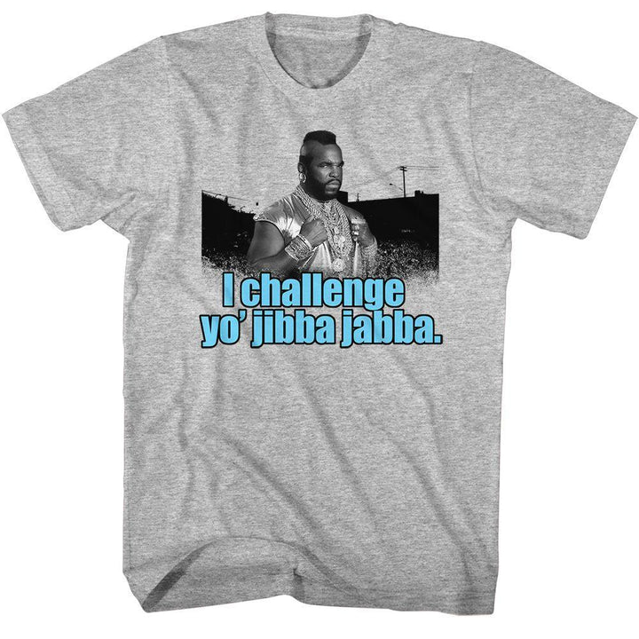 Mr. T - Jibba Jabba T-Shirt - HYPER iCONiC