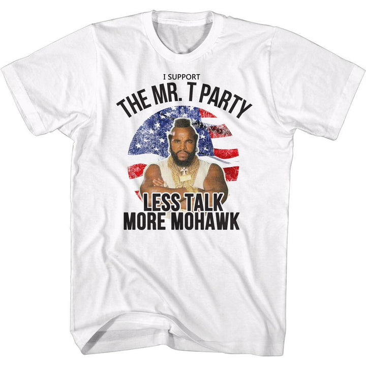 Mr. T Less Talk More Mohawk T-Shirt - HYPER iCONiC
