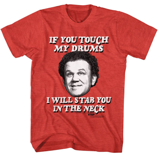 Step Brothers - If You Touch My Drums T-Shirt - HYPER iCONiC.