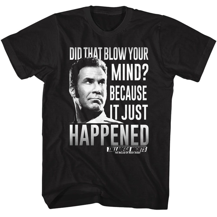 Talladega Nights - Bc It Just Happened Boyfriend Tee - HYPER iCONiC.