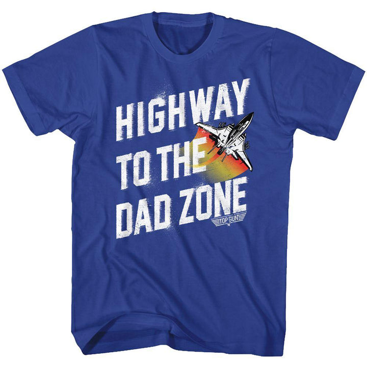 Top Gun Hwy To Dad Zone T-Shirt - HYPER iCONiC