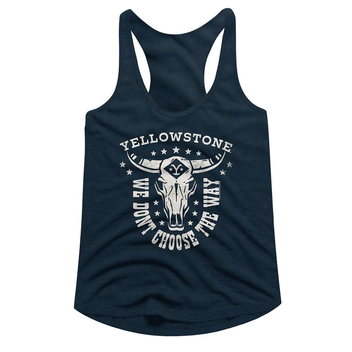 Yellowstone - We Don't Choose The Way Womens Racerback Tank Top - HYPER iCONiC.