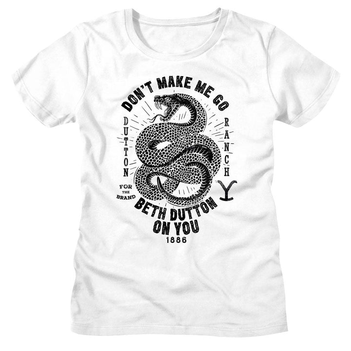Yellowstone - Yelowstone Snake Don't Make Me Womens T-Shirt - HYPER iCONiC.